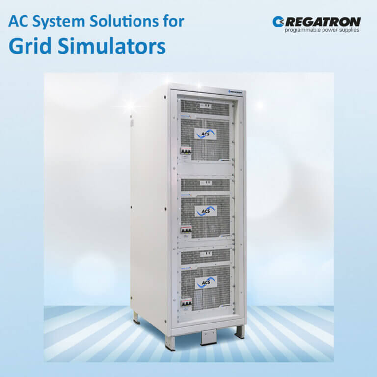 System Solutions for Grid Simulators: See the Example of a 150 kVA / 0 – 1000 Vrms AC Grid Simulation System